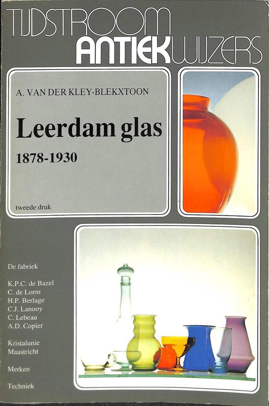 Omslag van Leerdam glas 1878-1930, tweedehands boek bij Boekhandel Bloks