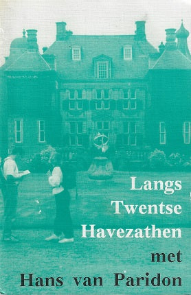 Omslag van Langs twentse havezathen, tweedehands boek bij Boekhandel Bloks