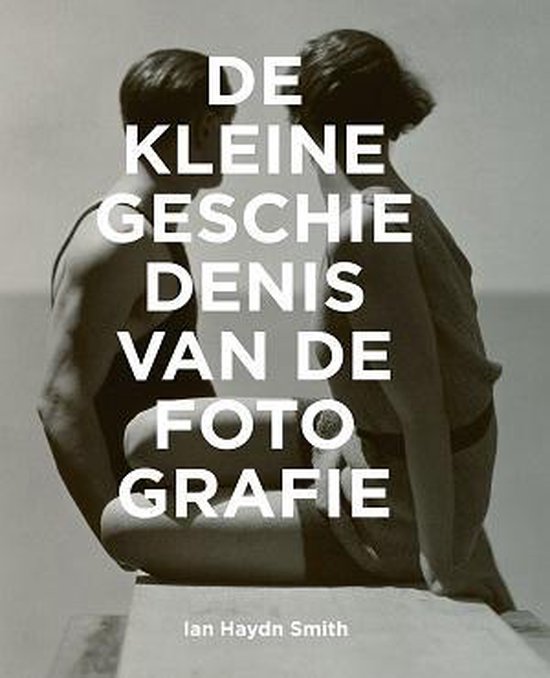 Omslag van De kleine geschiedenis van de fotografie, tweedehands boek bij Boekhandel Bloks