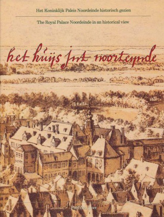 Omslag van Huys int noorteynde, tweedehands boek bij Boekhandel Bloks