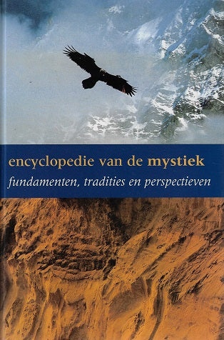 Omslag van Encyclopedie van de mystiek / fundamenten, tradities en mogelijkheden, tweedehands boek bij Boekhandel Bloks
