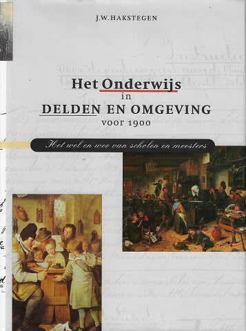 Omslag van Het Onderwijs in Delden en omgeving voor 1900, tweedehands boek bij Boekhandel Bloks