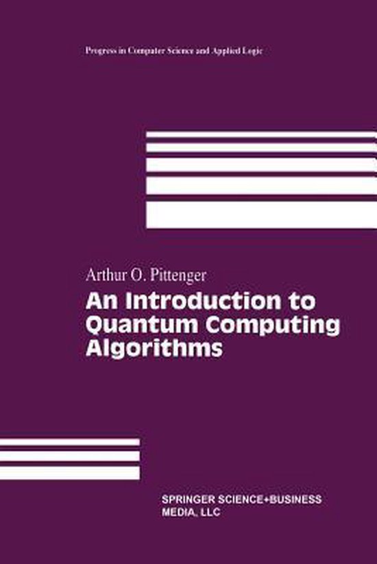 Omslag van An Introduction to Quantum Computing Algorithms, tweedehands boek bij Boekhandel Bloks