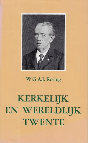 Omslag van Kerkelijk en wereldlijk twente, tweedehands boek bij Boekhandel Bloks