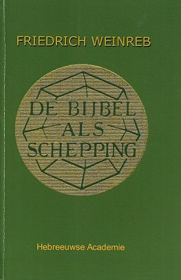 Omslag van De bijbel als schepping, tweedehands boek bij Boekhandel Bloks