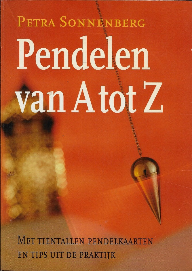 Omslag van Pendelen van A tot Z / de pendel als raadgever van dag tot dag : een modern basisboek voor iedereen over het werken met de pendel, tweedehands boek bij Boekhandel Bloks