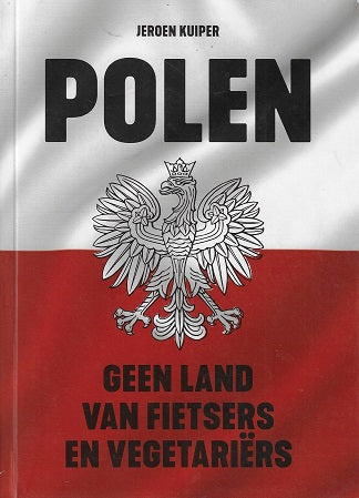 Omslag van Polen / Geen land van fietsers en vegetariërs, tweedehands boek bij Boekhandel Bloks