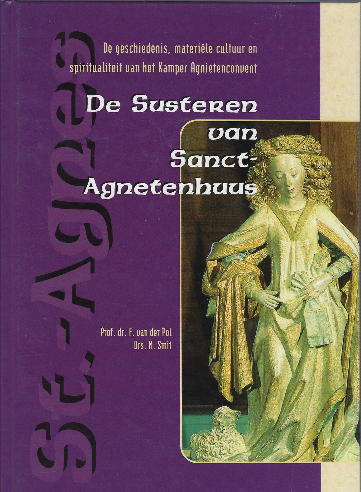 Omslag van De susteren van Sanct-Agnetenhuus, tweedehands boek bij Boekhandel Bloks