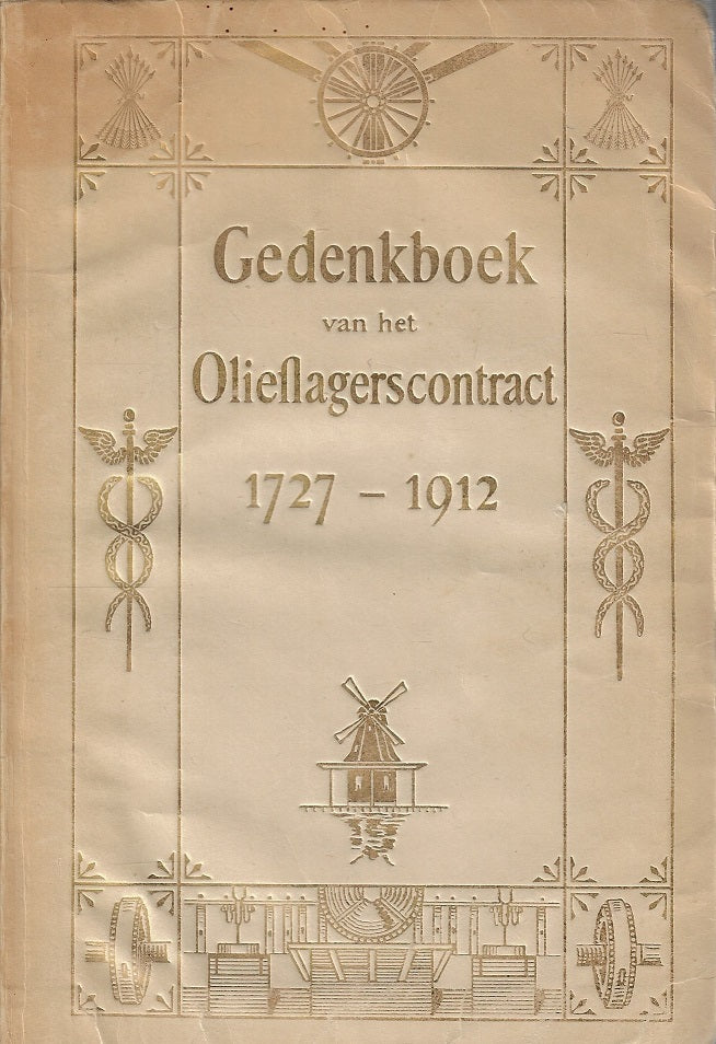Omslag van Gedenkboek van het Olieslagerscontract 1727-1912, tweedehands boek bij Boekhandel Bloks