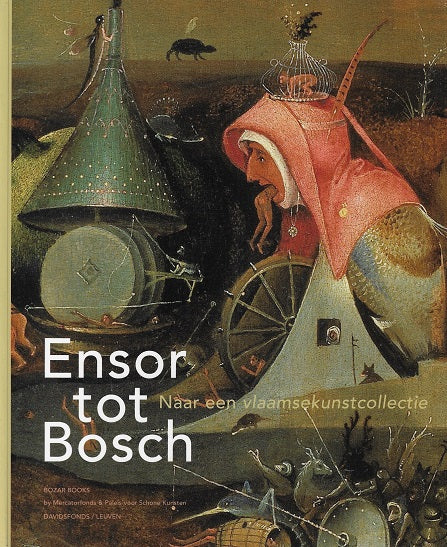 Omslag van Ensor tot Bosch / naar een vlaamsekunstcollecie, tweedehands boek bij Boekhandel Bloks