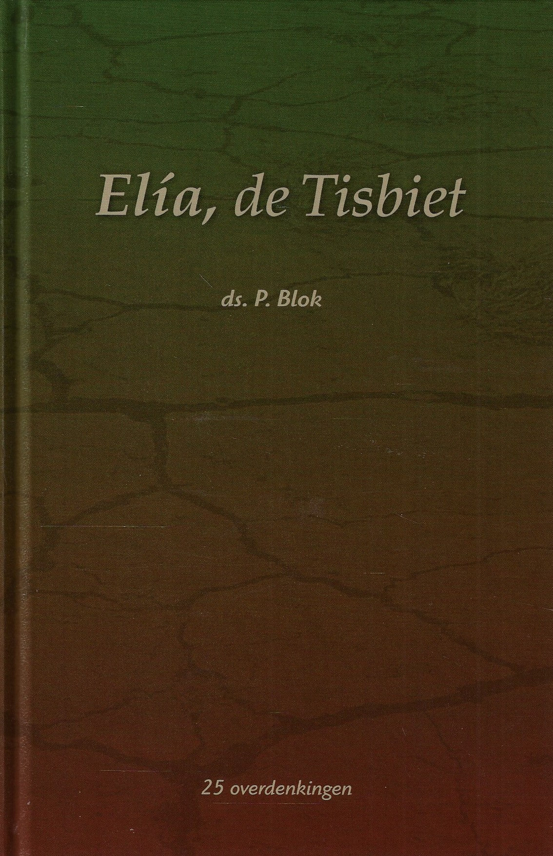 Omslag van Overdenkingen Elísa / Elía deel 1 t/m 5, tweedehands boek bij Boekhandel Bloks
