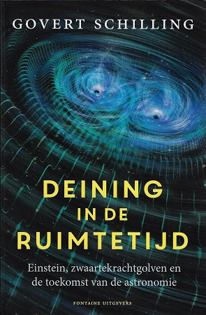 Omslag van Deining in de ruimtetijd / einstein, zwaartekrachtgolven en de toekomst van de astronomie, tweedehands boek bij Boekhandel Bloks