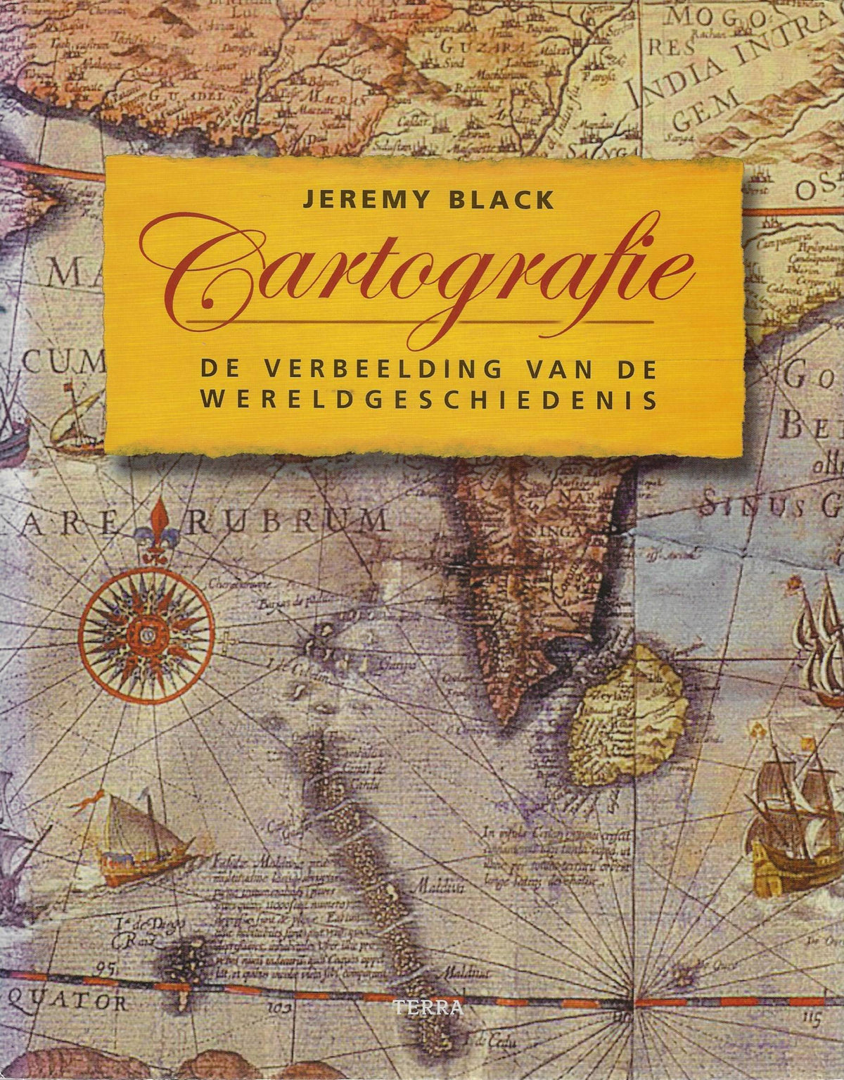 Omslag van Cartografie / de verbeeldong van de wereldgeschiedenis, tweedehands boek bij Boekhandel Bloks