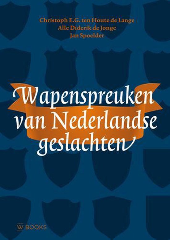 Omslag van Wapenspreuken van Nederlandse geslachten, tweedehands boek bij Boekhandel Bloks