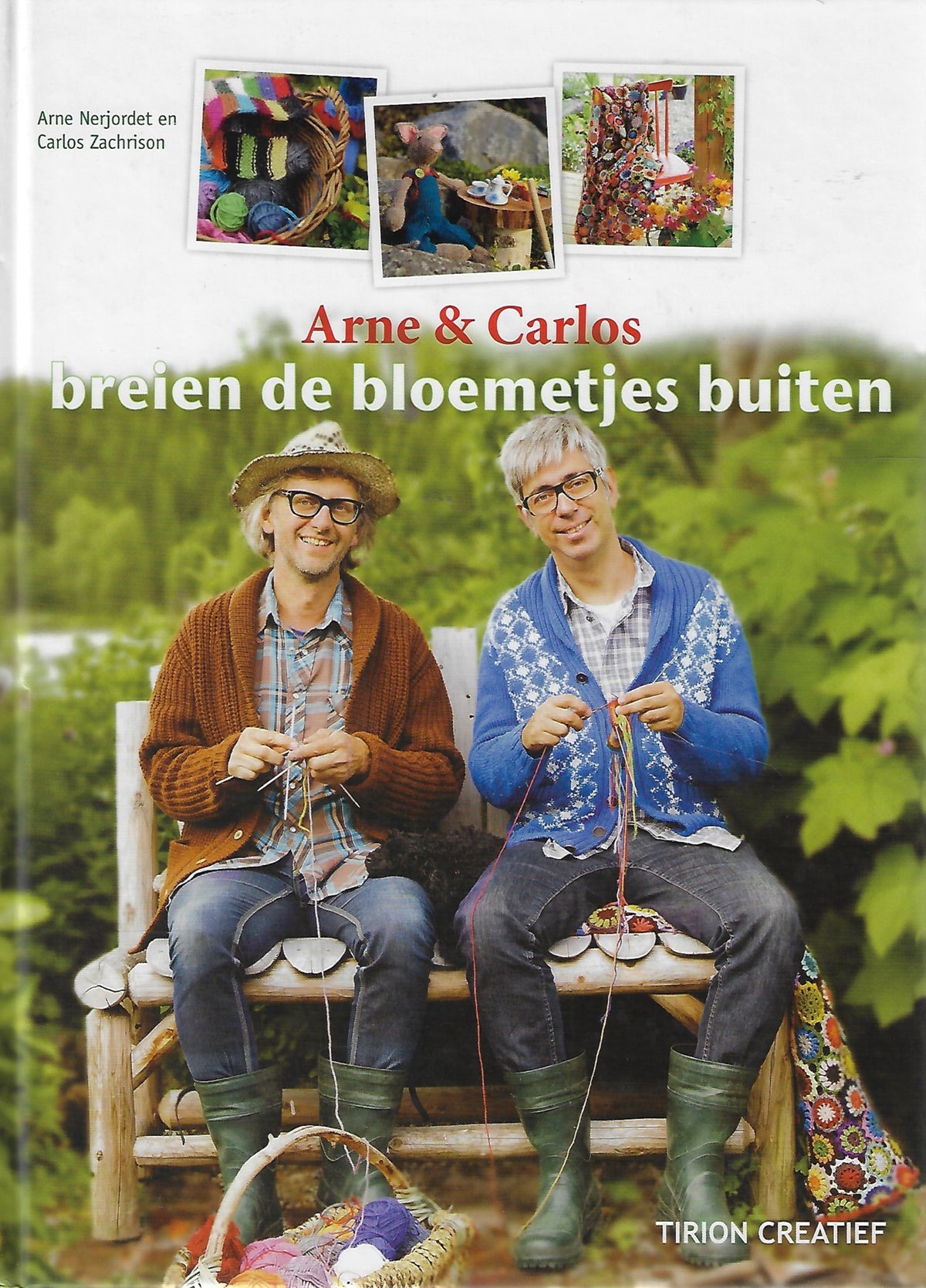 Omslag van Arne en Carlos breien de bloemetjes buiten, tweedehands boek bij Boekhandel Bloks