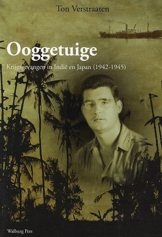 Omslag van Ooggetuige / krijgsgevangenen in Indië en Japan (1942-1945), tweedehands boek bij Boekhandel Bloks