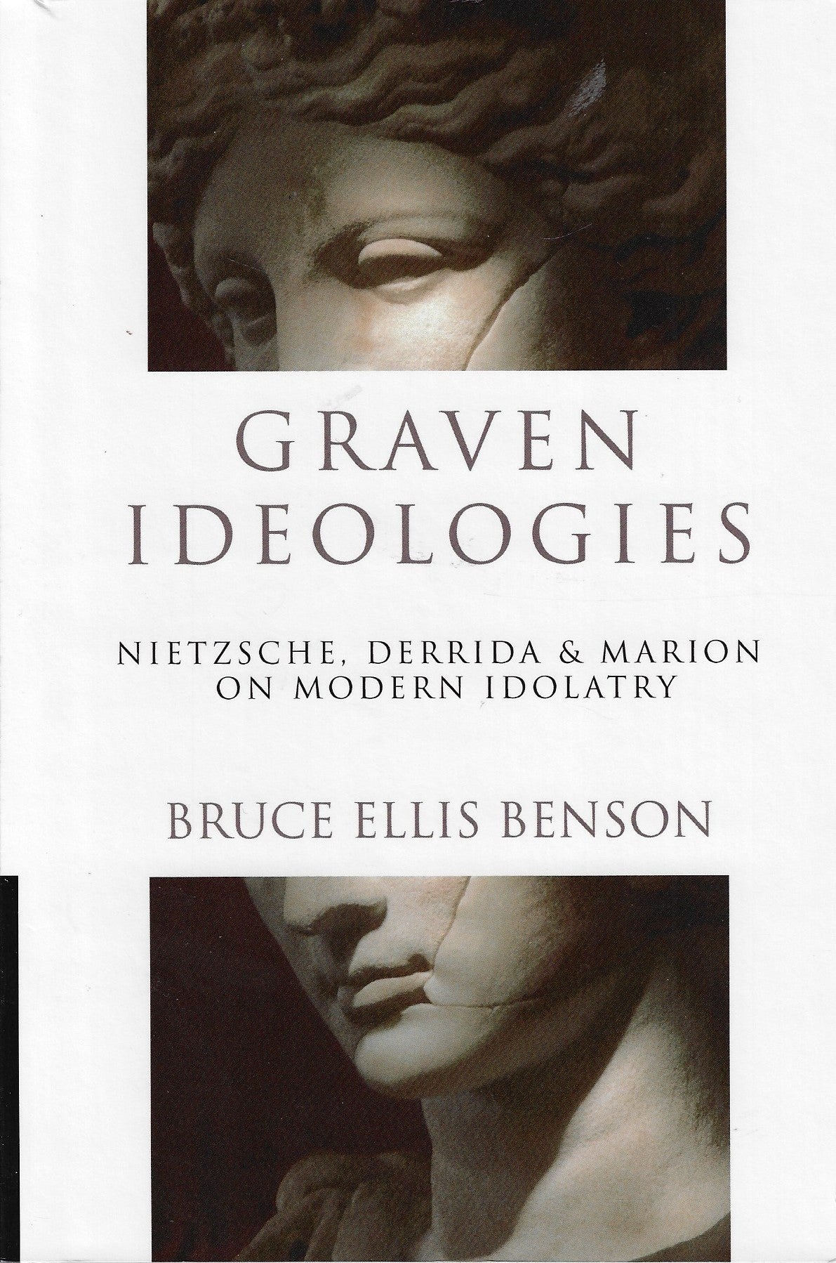 Omslag van Graven Ideologies - Nietzsche, Derrida & Marion on Modern Idolatry, tweedehands boek bij Boekhandel Bloks