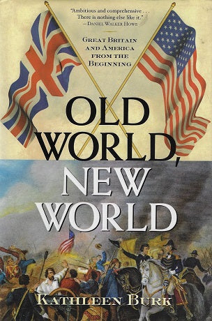 Omslag van Old World, New World / Great Britain and America from the Beginning, tweedehands boek bij Boekhandel Bloks