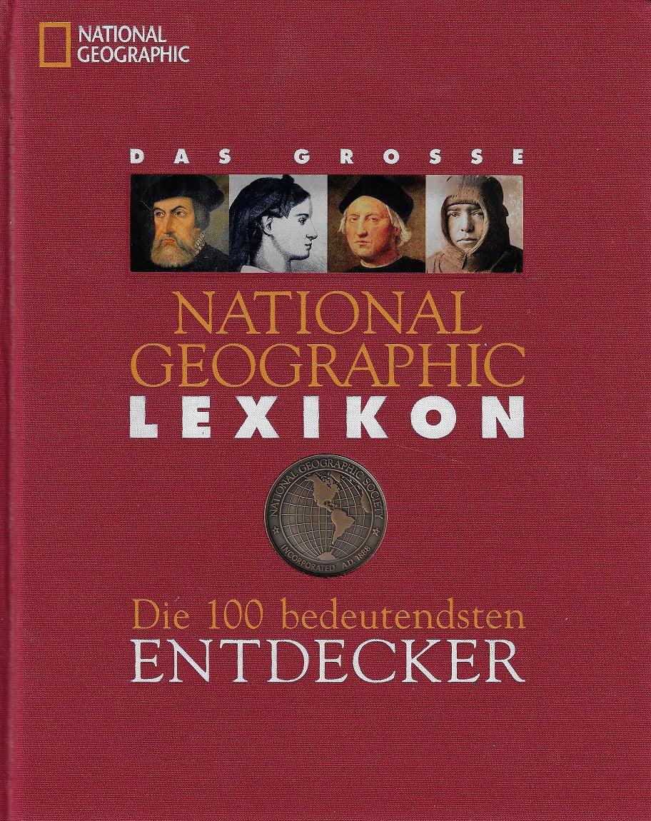 Omslag van Das National Geographic Lexikon der 100 bedeutendsten Entdecker, tweedehands boek bij Boekhandel Bloks