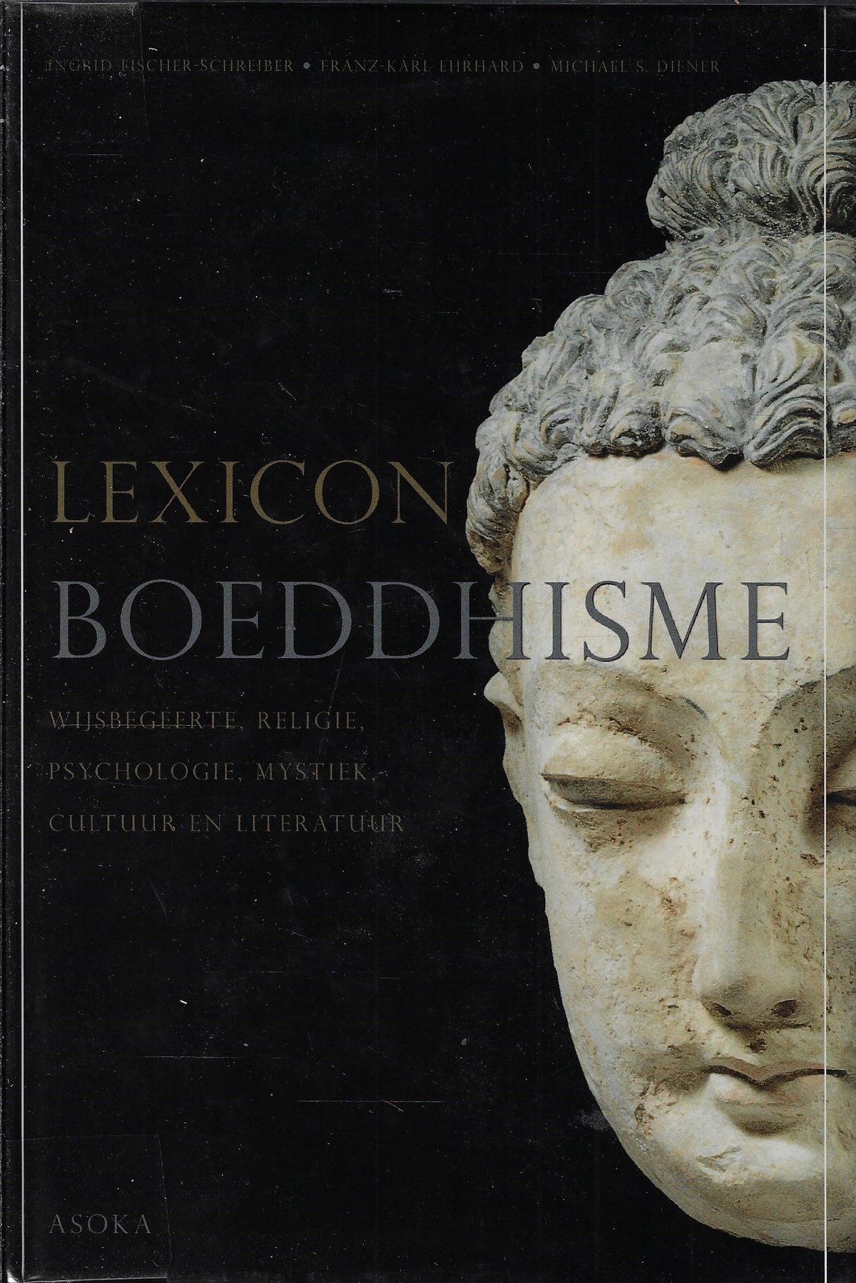Omslag van Lexicon Boeddhisme / wijsbegeerte, religie,psychologie, mystiek, cultuur en literatuur, tweedehands boek bij Boekhandel Bloks