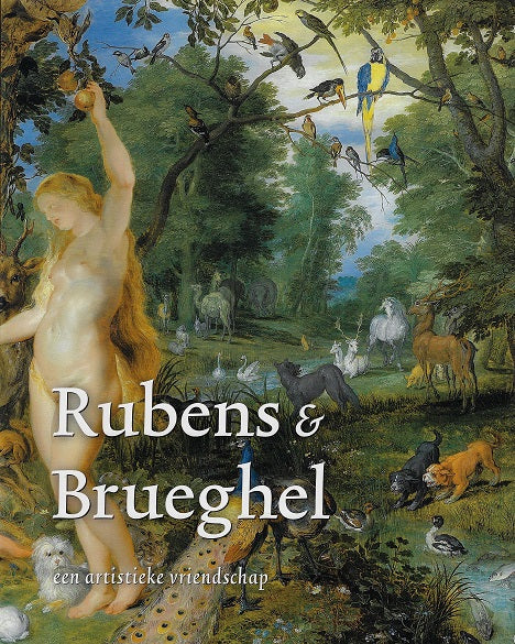 Omslag van Rubens en Breughel / een artistieke vriendschap door A. van, tweedehands boek bij Boekhandel Bloks