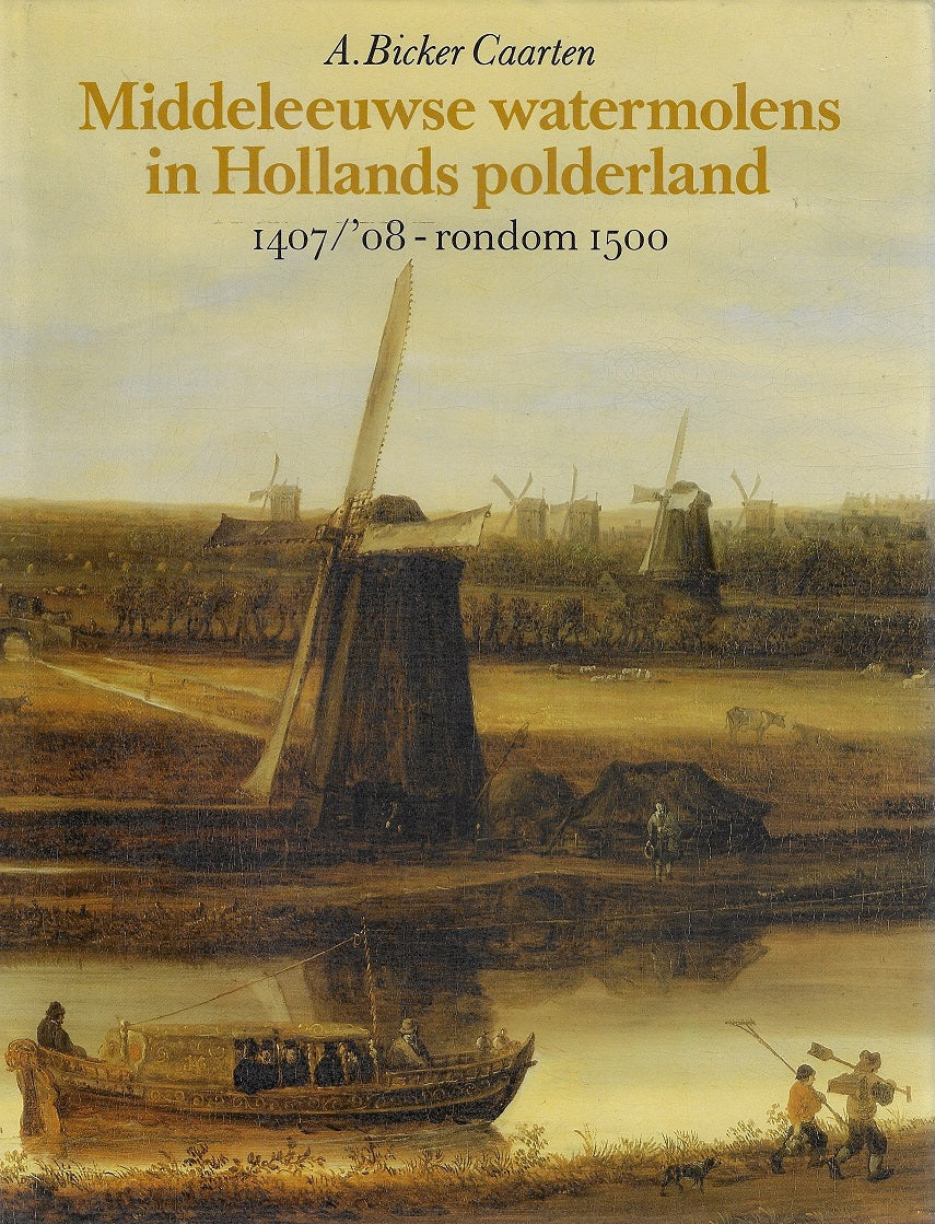 Omslag van Middeleeuwse watermolens in Hollands polderland, tweedehands boek bij Boekhandel Bloks
