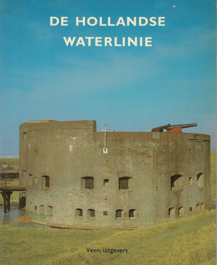 Omslag van Hollandse waterlinie, tweedehands boek bij Boekhandel Bloks