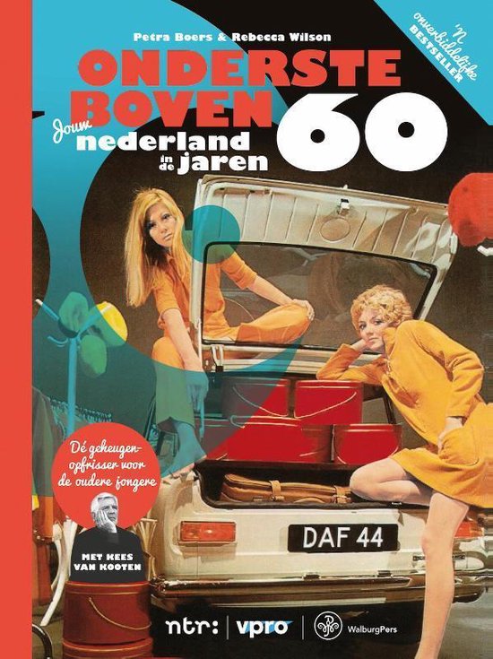Omslag van Ondersteboven / jouw Nederland in de jaren 60, tweedehands boek bij Boekhandel Bloks