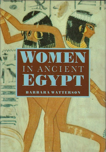 Omslag van Women in ancient Egypt, tweedehands boek bij Boekhandel Bloks