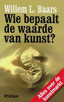 Omslag van Wie bepaalt de waarde van kunst?, tweedehands boek bij Boekhandel Bloks