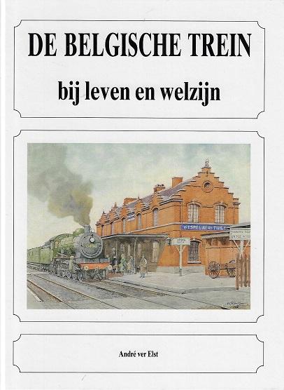 Omslag van De Belgische trein, tweedehands boek bij Boekhandel Bloks