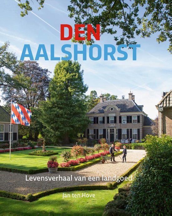 Omslag van Den Aalshorst / Levensverhaal van een landgoed, tweedehands boek bij Boekhandel Bloks