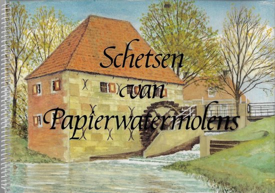 Omslag van Schetsen van papierwatermolens, tweedehands boek bij Boekhandel Bloks