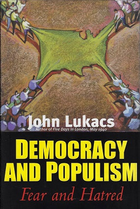 Omslag van Democracy and Populism - Fear and Hatred / Fear & Hatred, tweedehands boek bij Boekhandel Bloks