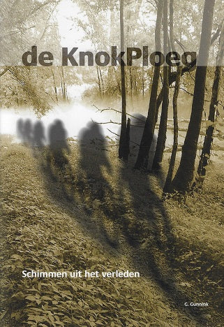 Omslag van De knokploeg / schimmen uit het verleden, tweedehands boek bij Boekhandel Bloks