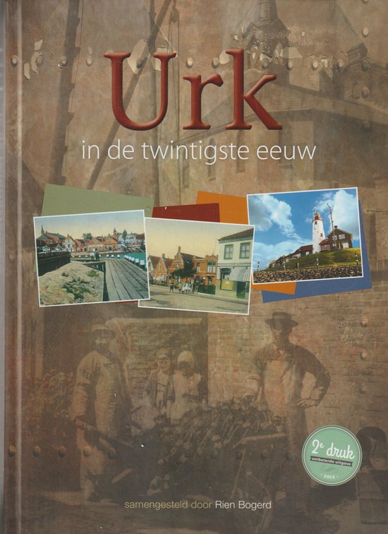 Omslag van Urk in de twintigste eeuw, tweedehands boek bij Boekhandel Bloks