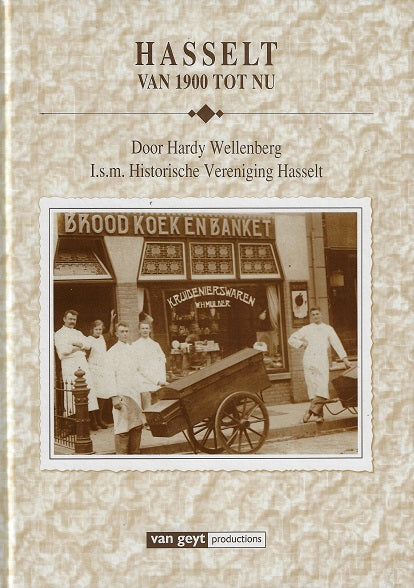 Omslag van Hasselt van 1900 tot nu, tweedehands boek bij Boekhandel Bloks