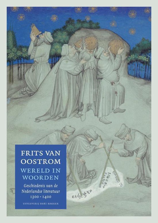 Omslag van Wereld in woorden / geschiedenis van de Nederlandse literatuur 1300-1400, tweedehands boek bij Boekhandel Bloks