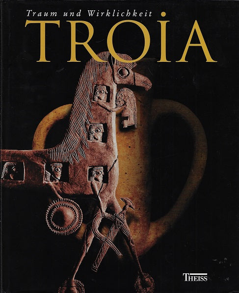 Omslag van Troia / Traum und Wirklichkeit, tweedehands boek bij Boekhandel Bloks