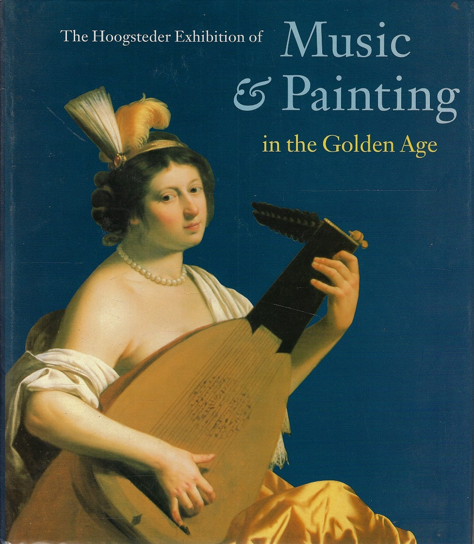 Omslag van Music & painting in the Golden Age, tweedehands boek bij Boekhandel Bloks