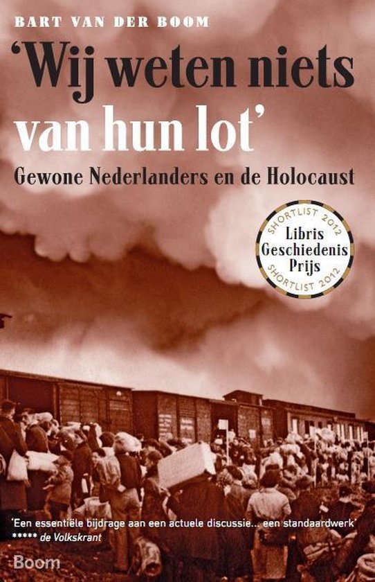 Omslag van Wij weten niets van hun lot' / gewone Nederlanders en de Holocaust, tweedehands boek bij Boekhandel Bloks
