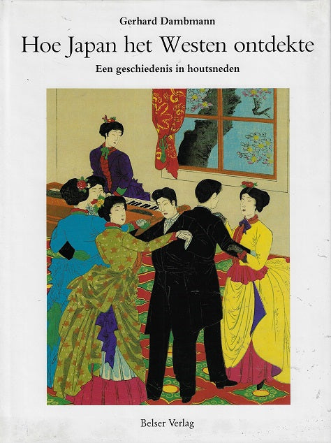 Omslag van Hoe japan het westen ontdekte, tweedehands boek bij Boekhandel Bloks