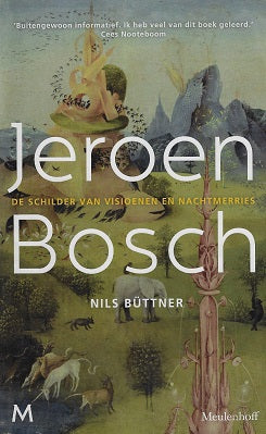 Omslag van Jeroen Bosch / de schilder van visioenen en nachtmerries, tweedehands boek bij Boekhandel Bloks