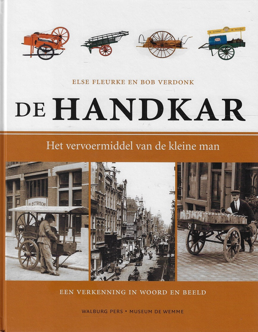 Omslag van De Handkar / Een verkenning in woord en beeld, tweedehands boek bij Boekhandel Bloks