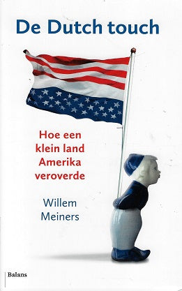 Omslag van De Dutch touch / Hoe een klein land Amerika veroverde, tweedehands boek bij Boekhandel Bloks