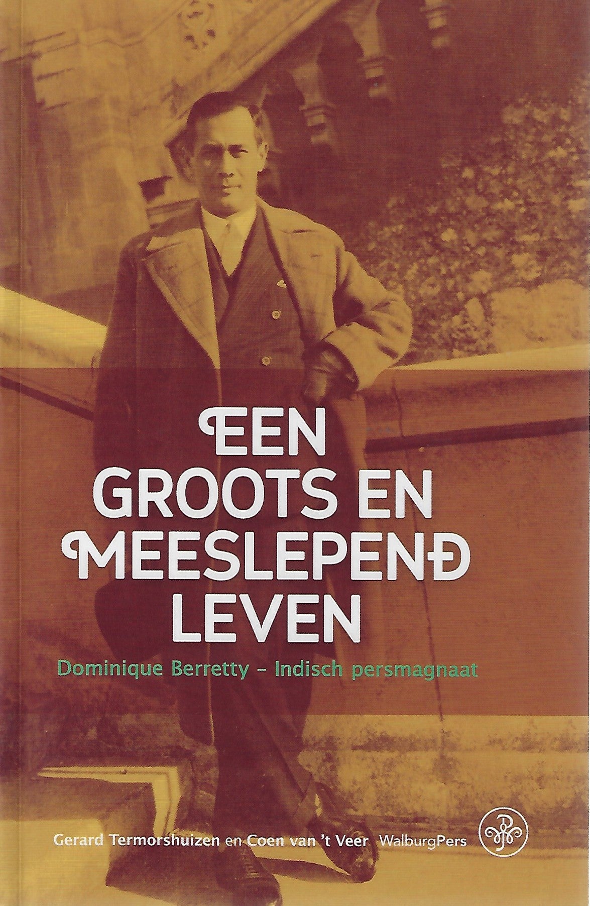 Omslag van Een groots en meeslepend leven, tweedehands boek bij Boekhandel Bloks
