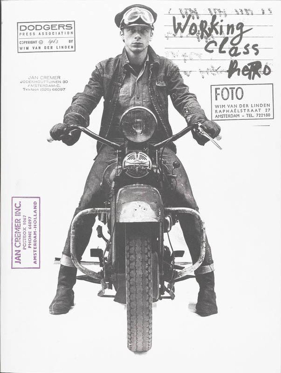 Omslag van Working class hero / Jan Cremer gefotografeerd door Wim van der Linden, tweedehands boek bij Boekhandel Bloks