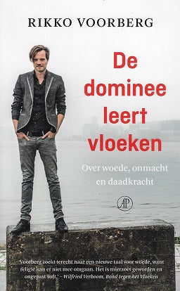 Omslag van De dominee leert vloeken / over woede, onmacht en daadkracht, tweedehands boek bij Boekhandel Bloks