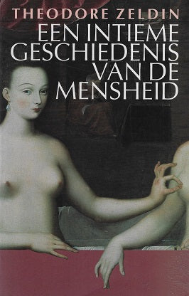 Omslag van Een intieme geschiedenis van de mensheid, tweedehands boek bij Boekhandel Bloks