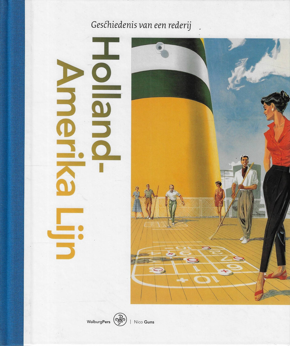 Omslag van Holland-Amerika Lijn / geschiedenis van een rederij, tweedehands boek bij Boekhandel Bloks